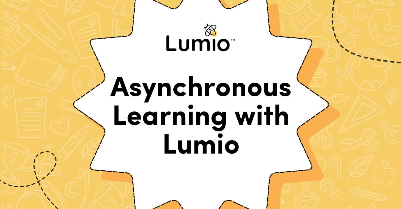 Lumio banner promoting asynchronous learning on a yellow background.